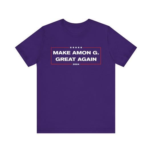 Make Amon G. Great Again